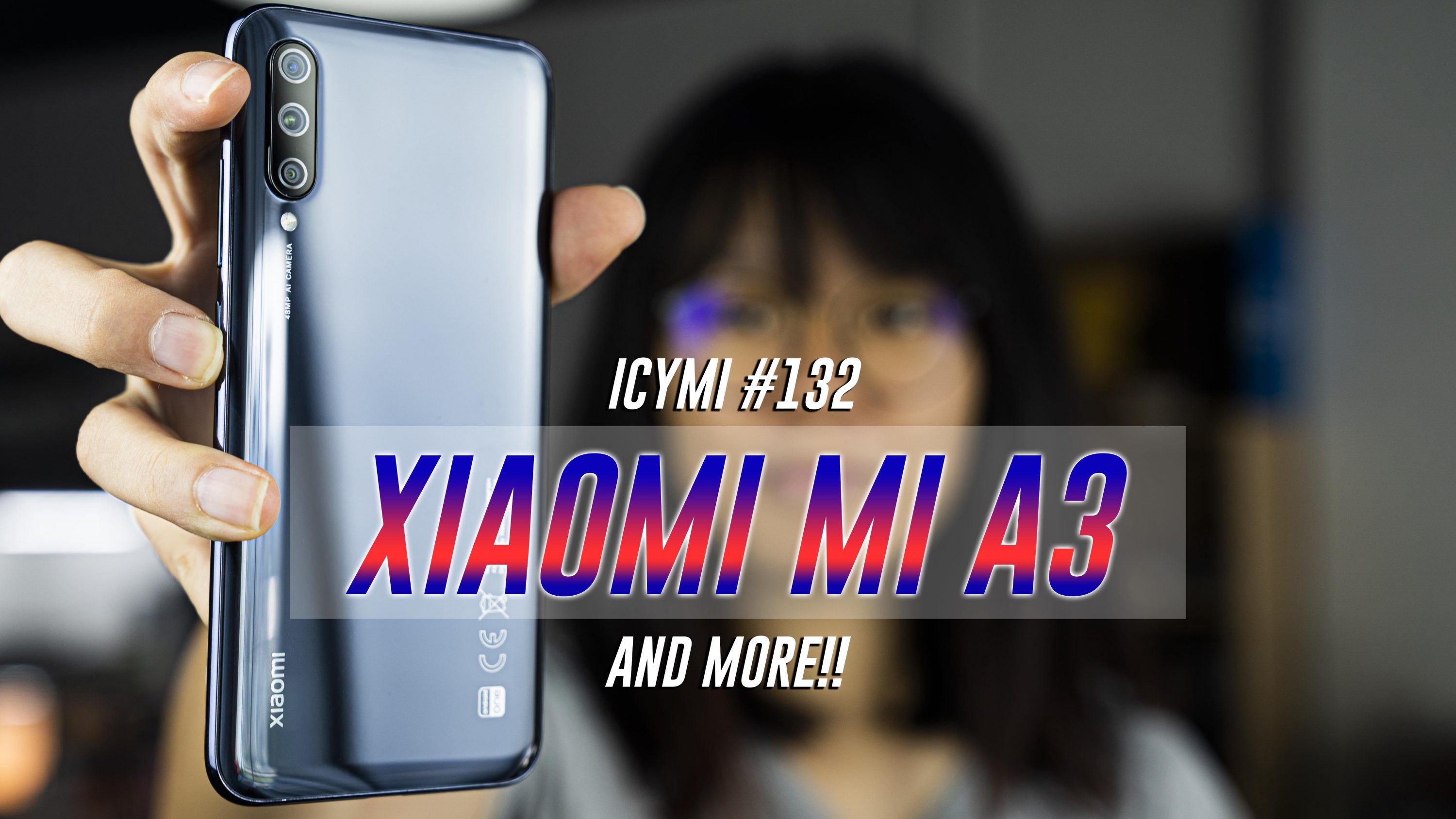 Xiaomi Mi A3 to make its Asian debut on July 31
